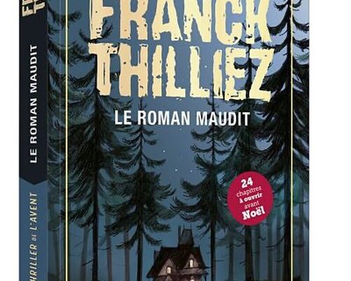 Le roman maudit de Franck Thilliez arrive à la médiathèque !