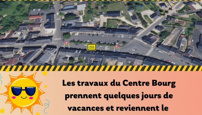 Travaux du centre-bourg : une pause estivale avant la reprise
